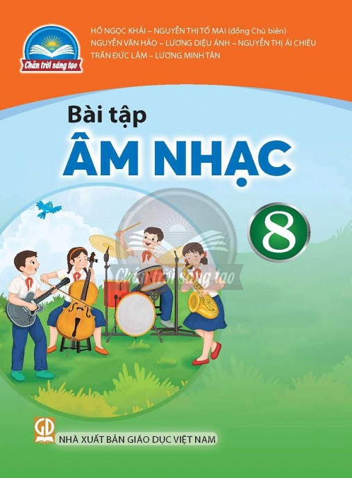 Bài Tập Âm Nhạc Lớp 8 (Chân Trời Sáng Tạo) – Tài Liệu Ôn Luyện Chuẩn Bộ GD