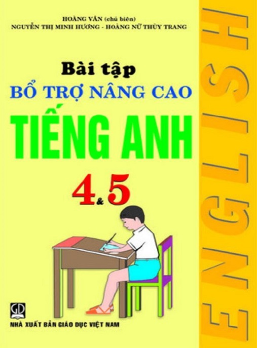 Bài Tập Bổ Trợ Nâng Cao Tiếng Anh Lớp 4 5 – Nâng Tầm Kỹ Năng Siêu Tốc!