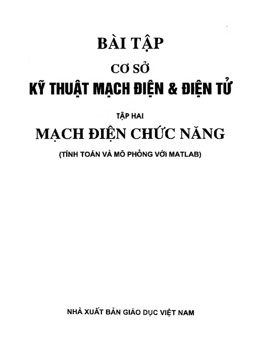Bài Tập Cơ Sở Kỹ Thuật Mạch Điện Và Điện Tử Tập 2 – Mạch Điện Chức Năng | Ebook PDF Hay Nhất