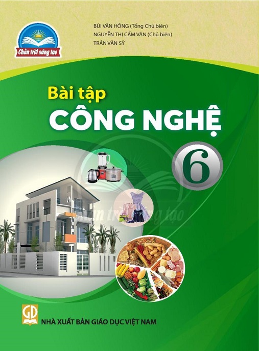 Bài Tập Công Nghệ Lớp 6 (Chân Trời Sáng Tạo) – Ebook PDF Đầy Đủ