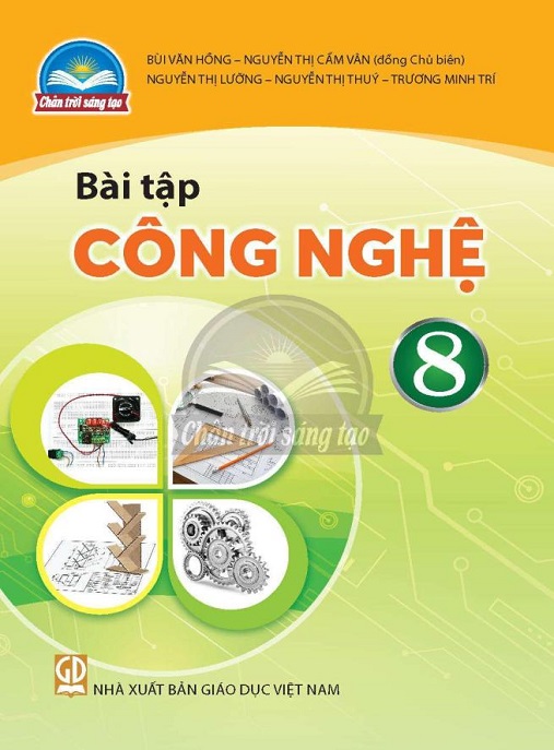 Bài Tập Công Nghệ Lớp 8 (Chân Trời Sáng Tạo) – Luyện Tập & Đáp Án Đầy Đủ