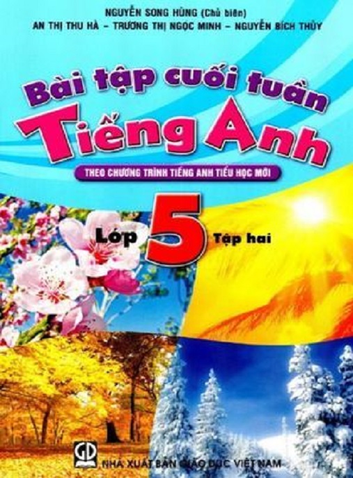 Bài Tập Cuối Tuần Tiếng Anh Lớp 5 Tập Hai – Luyện Tập Hoàn Hảo!