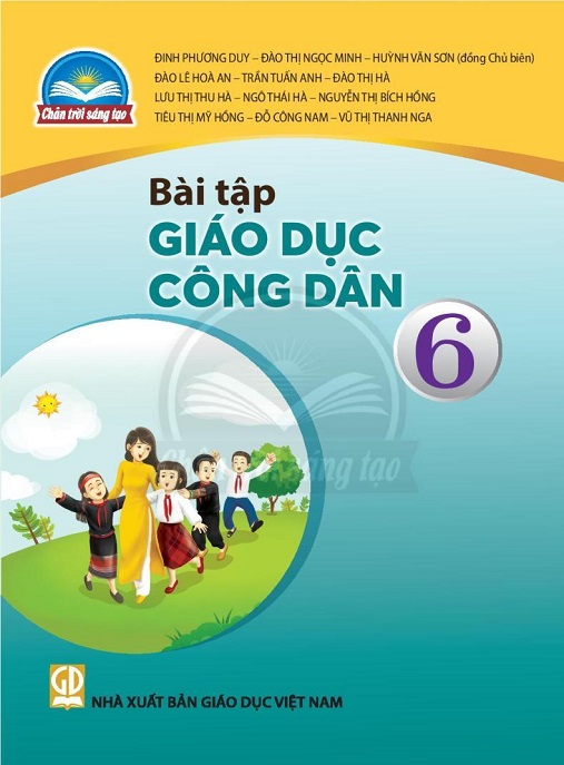 Bài Tập Giáo Dục Công Dân Lớp 6 (Chân Trời Sáng Tạo) – Giải Bài Tập Đầy Đủ Hay Nhất