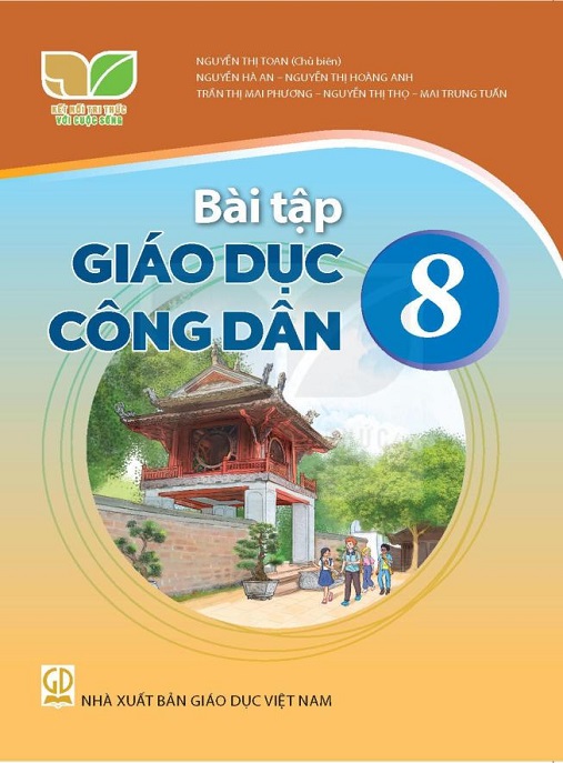 Bài Tập Giáo Dục Công Dân Lớp 8 (Kết Nối Tri Thức Với Cuộc Sống) – Tài Liệu Ôn Tập Xuất Sắc!