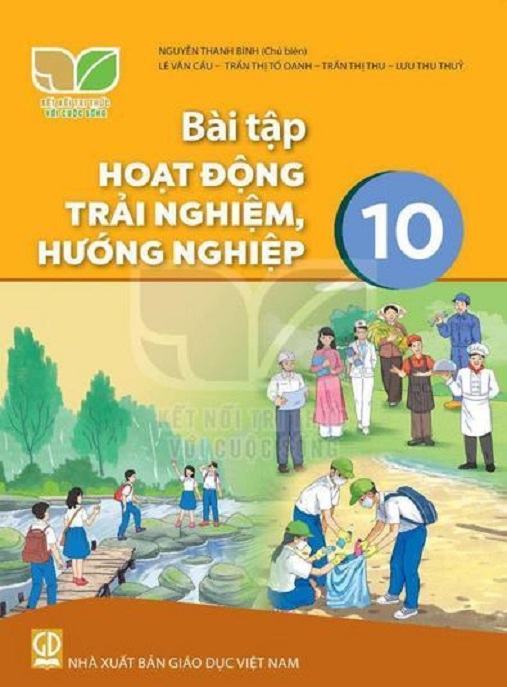 Bài Tập Hoạt Động Trải Nghiệm Hương Nghiệp Lớp 10 (Kết Nối Tri Thức Với Cuộc Sống) – Bản PDF Đầy Đủ