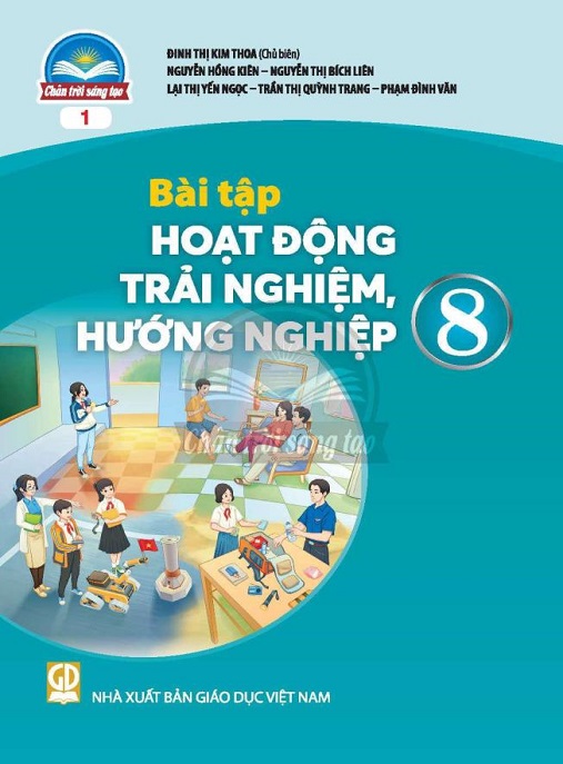 Bài Tập Hoạt Động Trải Nghiệm Hướng Nghiệp Lớp 8 Bản 1 (Chân Trời Sáng Tạo) – PDF Tải Nhanh!