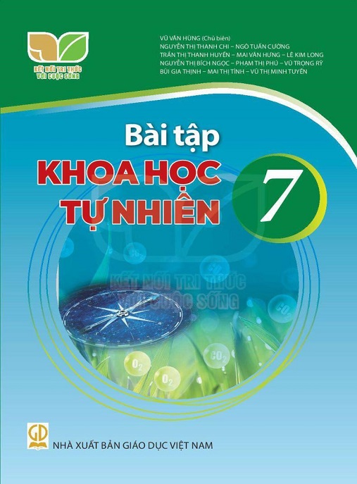 Bài Tập Khoa Học Tự Nhiên Lớp 7 (Kết Nối Tri Thức Với Cuộc Sống) – Giải Bài Tập Đầy Đủ!