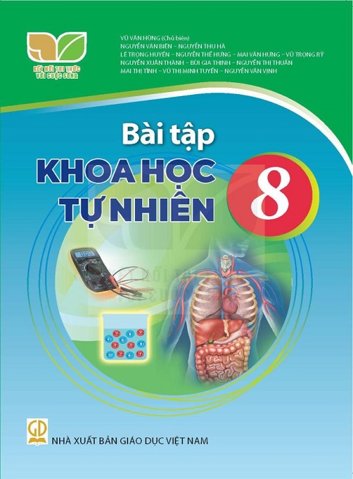 Bài Tập Khoa Học Tự Nhiên Lớp 8 (Kết Nối Tri Thức Với Cuộc Sống) – Ôn Tập Hay Nhất!