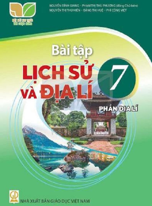 Bài Tập Lịch Sử Và Địa Lý Lớp 7 – Phần Địa Lý (Kết Nối Tri Thức Với Cuộc Sống) | Tài Liệu Ôn Tập Xuất Sắc!