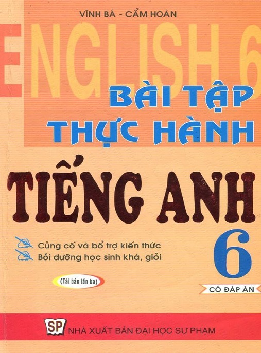 Bài Tập Thực Hành Tiếng Anh Lớp 6 Có Đáp Án – Tải Ngay Miễn Phí!