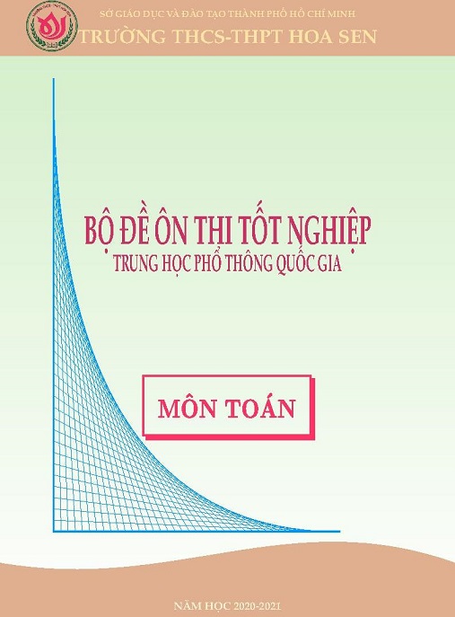 Bộ Đề Ôn Thi Tốt Nghiệp Trung Học Phổ Thông Quốc Gia Môn Toán – Siêu phẩm chinh phục điểm 10!
