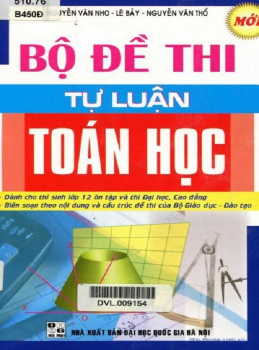 Bộ Đề Thi Tự Luận Toán Học – Luyện Thi Tuyển Sinh 10 & Đại Học
