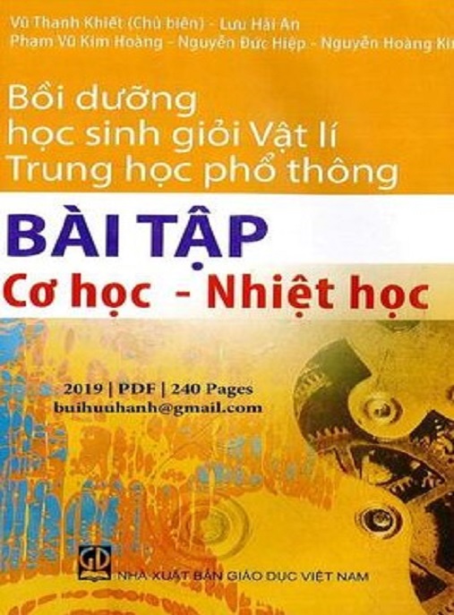 [PDF] Bồi Dưỡng Học Sinh Giỏi Vật Lý THPT – Bài Tập Cơ Học Nhiệt Học