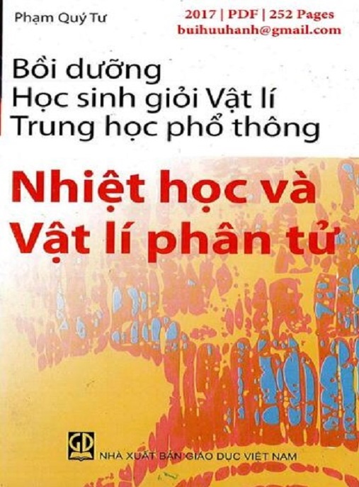 Bồi Dưỡng Học Sinh Giỏi Vật Lý THPT – Nhiệt Học Và Vật Lý Phân Tử | Ebook PDF