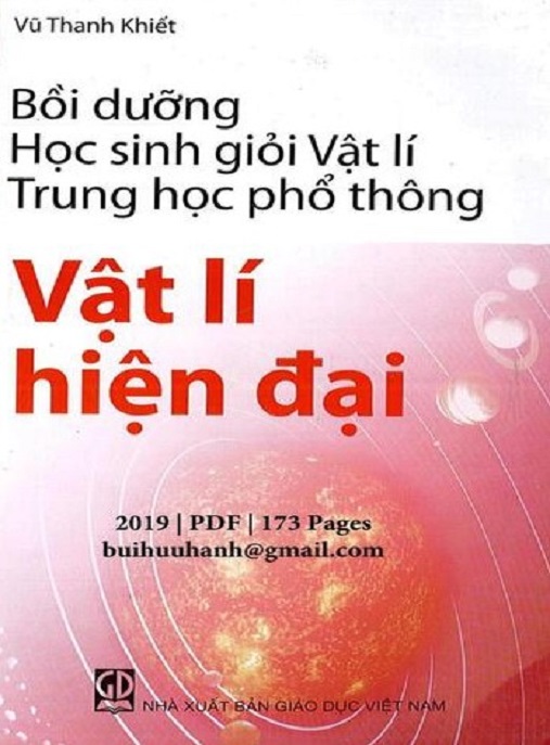 Bồi Dưỡng Học Sinh Giỏi Vật Lý Trung Học Phổ Thông – Vật Lý Hiện Đại | Bí Quyết Chinh Phục HSG