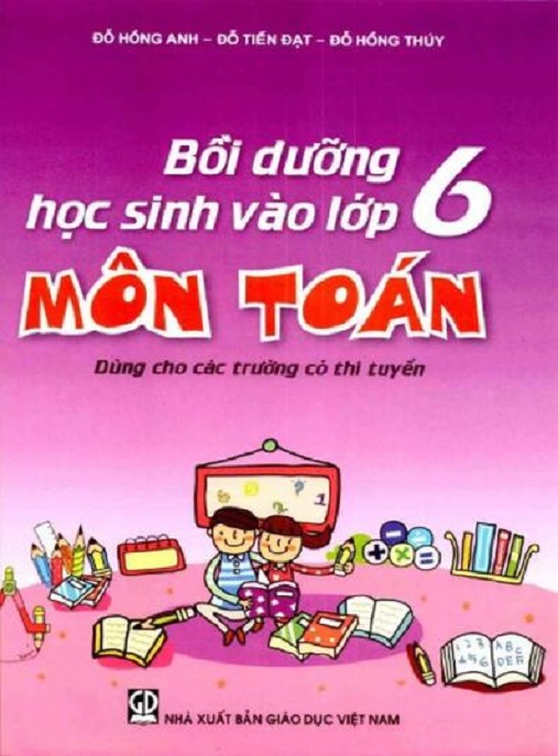 Bồi Dưỡng Học Sinh Vào Lớp 6 Môn Toán – Bí Quyết Chinh Phục Kỳ Thi