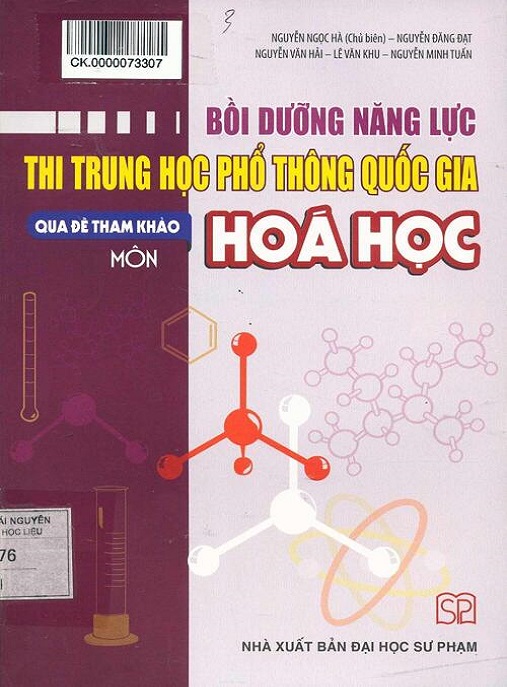 Bồi Dưỡng Năng Lực Thi Trung Học Phổ Thông Quốc Gia Môn Hóa Học – Tài Liệu Ôn Thi Xuất Sắc