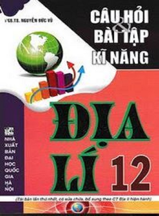 Câu Hỏi Và Bài Tập Kĩ Năng Địa Lý Lớp 12 – Luyện Thi Giỏi Xuất Sắc!
