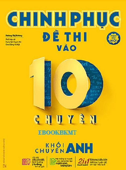 Chinh Phục Đề Thi Vào 10 Chuyên – Khối Chuyên Anh | Bí Quyết Vào Lớp Chuyên