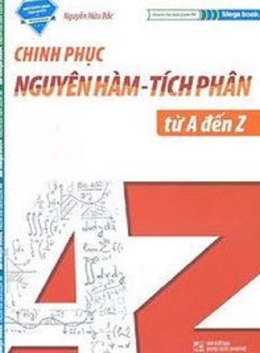 Chinh Phục Nguyên Hàm Tích Phân Từ A Z – Bí Quyết Thành Thạo Toán Cao Cấp