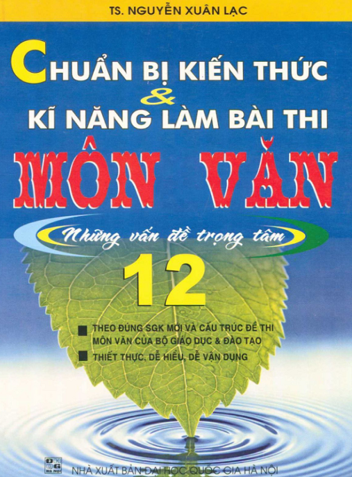 Chuẩn Bị Kiến Thức Và Kỹ Năng Làm Bài Thi Môn Văn Lớp 12 – Bí Quyết Đạt Điểm 9+