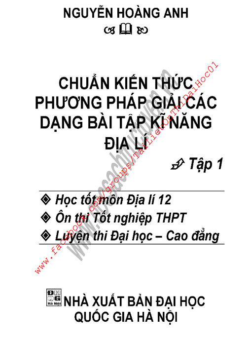 Chuẩn Kiến Thức Và Phương Pháp Giải Các Dạng Bài Tập Kĩ Năng Địa Lý Tập 1 – Bí Quyết Chinh Phục Kỳ Thi