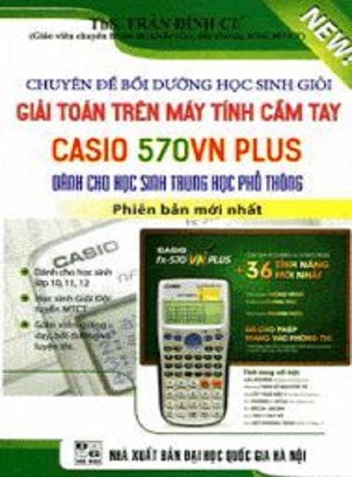 Chuyên Đề Bồi Dưỡng Học Sinh Giỏi Giải Toán Trên Máy Tính Cầm Tay Casio 570 Vn Plus – Ebook PDF