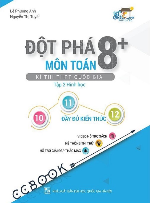 Đột Phá 8+ Môn Toán Kỳ Thi THPT Quốc Gia – Tập 2 Hình Học | Bí Quyết 8+ Điểm Không Thể Bỏ Lỡ