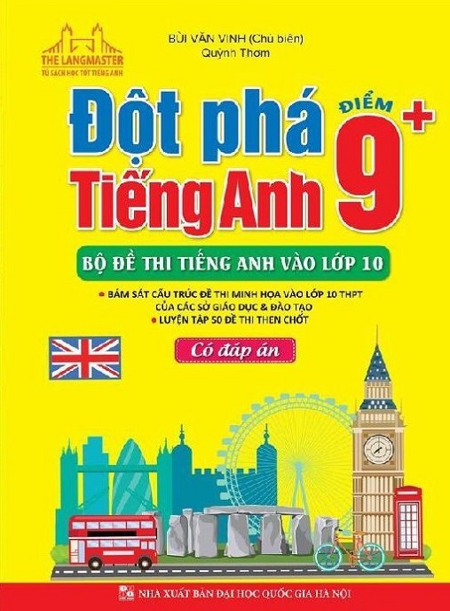 Đột Phá Tiếng Anh Điểm 9+ Bộ Đề Thi Tiếng Anh Vào Lớp 10 – Ebook PDF Siêu Hay