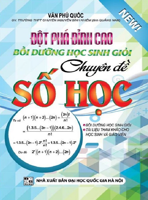 Đột Phát Đỉnh Cao – Bồi Dưỡng Học Sinh Giỏi Chuyên Đề Số Học