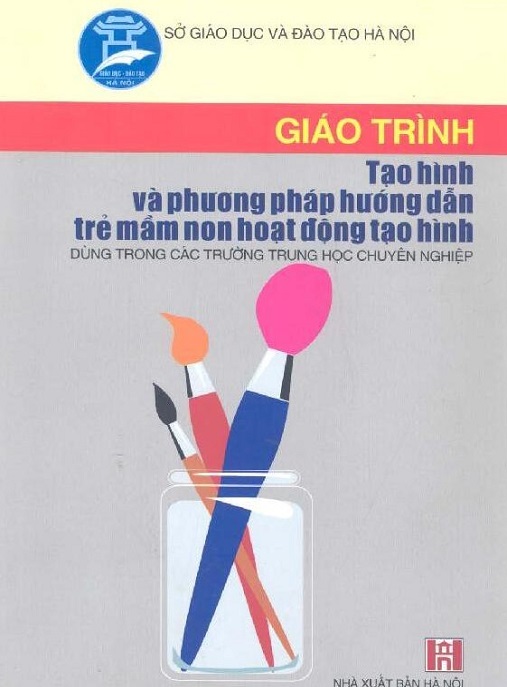 Giáo Trình Tạo Hình Và Phương Pháp Hướng Dẫn Trẻ Mầm Non Hoạt Động Tạo Hình – Ebook Hay Cho GV Mầm Non
