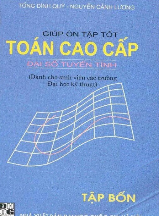 Giúp Ôn Tập Tốt Toán Cao Cấp – Đại Số Tuyến Tính | Ebook PDF Chuẩn Thi