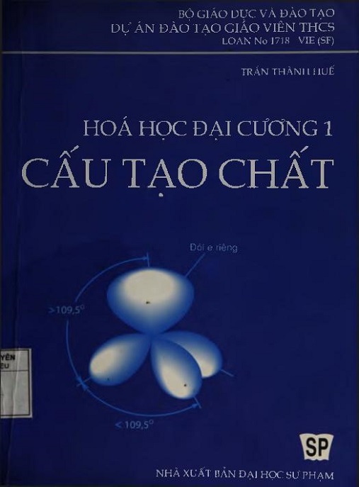 Hóa Học Đại Cương Tập 1 – Cấu Tạo Chất | Sách Giáo Khoa Chuẩn Đại Học