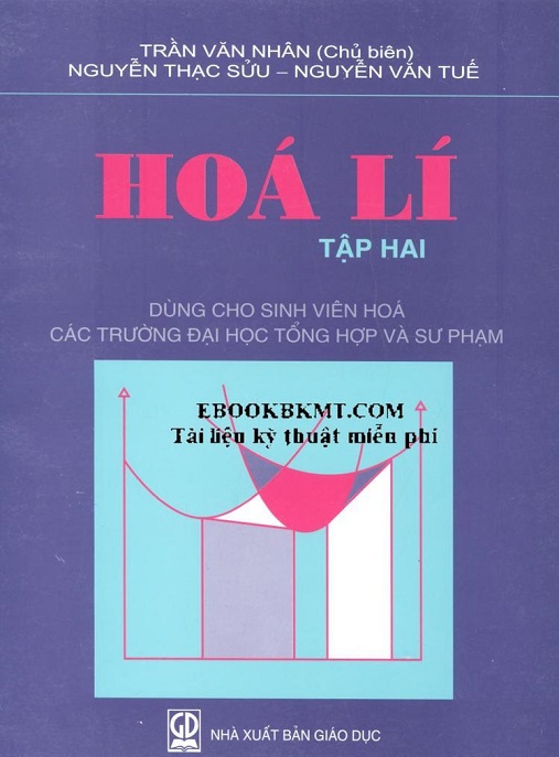 Hóa Lý Tập 2 – Giáo Trình Chuyên Sâu, Kiến Thức Vững Chắc!