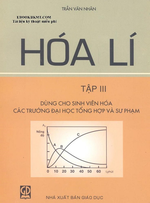 Hóa Lý Tập 3 – Sách giáo khoa đầy đủ kiến thức hóa học