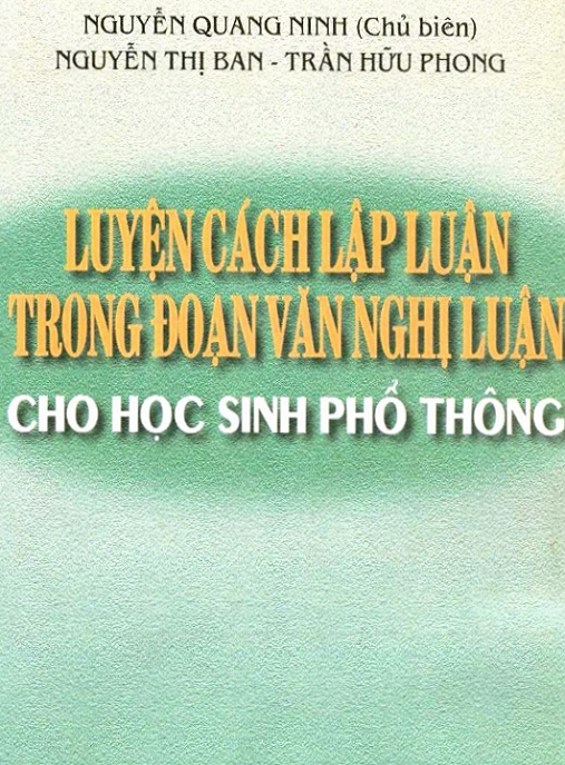 Luyện Cách Lập Luận Trong Đoạn Văn Nghị Luận Cho Học Sinh Phổ Thông – Bí Quyết Đạt Điểm 10