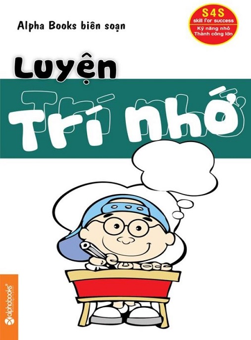 Luyện Trí Nhớ Siêu Tốc – Bí Quyết Của Các Thiên Tài