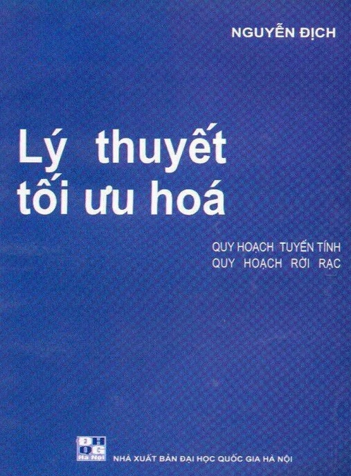 Lý Thuyết Tối Ưu Hóa Quy Hoạch Tuyển Tính Quy Hoạch Rời Rạc – Ebook PDF