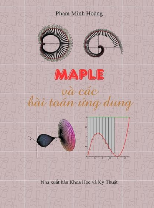 Maple Và Các Bài Toán Ứng Dụng – Bí Quyết Giải Toán Siêu Tốc!