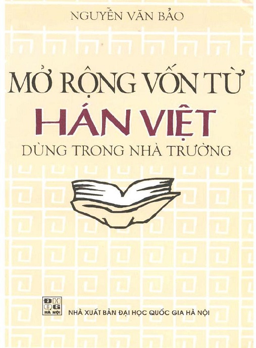 Mở Rộng Vốn Từ Hán Việt Dùng Trong Nhà Trường – Ebook Nâng Cao Kỹ Năng Ngôn Ngữ