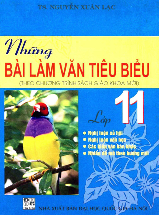 Những Bài Làm Văn Tiêu Biểu Lớp 11 – Mẫu Hay Đạt Điểm 10!