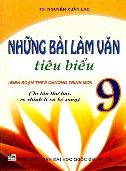 Những Bài Làm Văn Tiêu Biểu Lớp 9 – Tuyển Tập Văn Mẫu Xuất Sắc Đạt Điểm 10