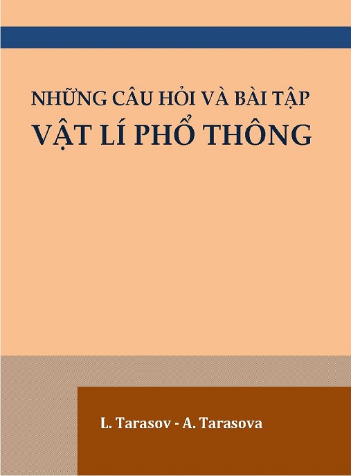 Những Câu Hỏi Và Bài Tập Vật Lý Phổ Thông – Luyện Thi Đỉnh Cao!