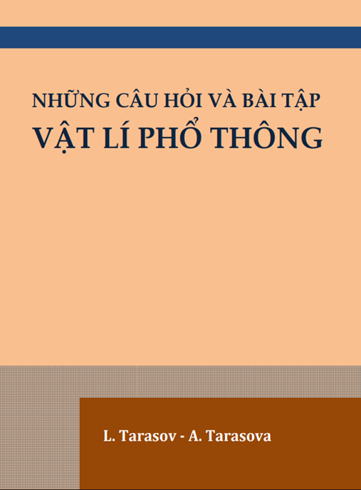 Những Câu Hỏi Và Bài Tập Vật Lý Phổ Thông – Bộ Sưu Tập Ôn Thi Siêu Hay!