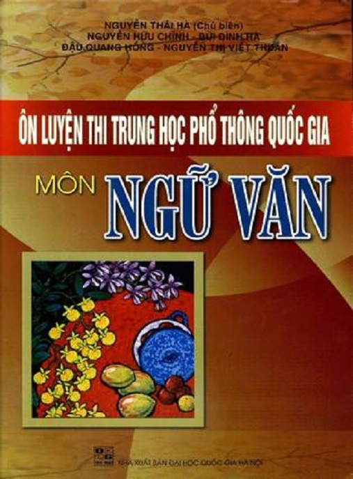 Ôn Luyện Thi Trung Học Phổ Thông Quốc Gia Môn Ngữ Văn – Bí Quyết Đạt Điểm 10!