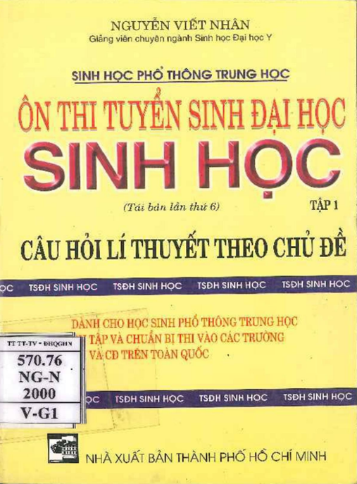 Ôn Thi Tuyển Sinh Đại Học Sinh Học Tập 1 – Câu Hỏi Lý Thuyết Theo Chủ Đề | Siêu Phẩm Ôn Tập