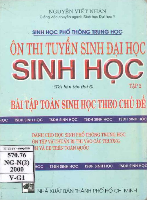 Ôn Thi Tuyển Sinh Đại Học Sinh Học Tập 2 – Bài Tập Toán Sinh Học Theo Chủ Đề | Ebook Siêu Hay!