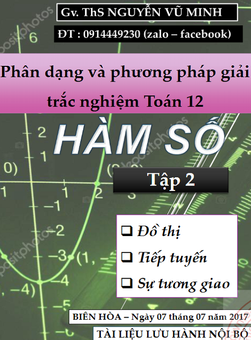 Ôn Thi THPTQG Siêu Hay: Phân Dạng Và Phương Pháp Giải Trắc Nghiệm Lớp 12 Tập 2 Hàm Số