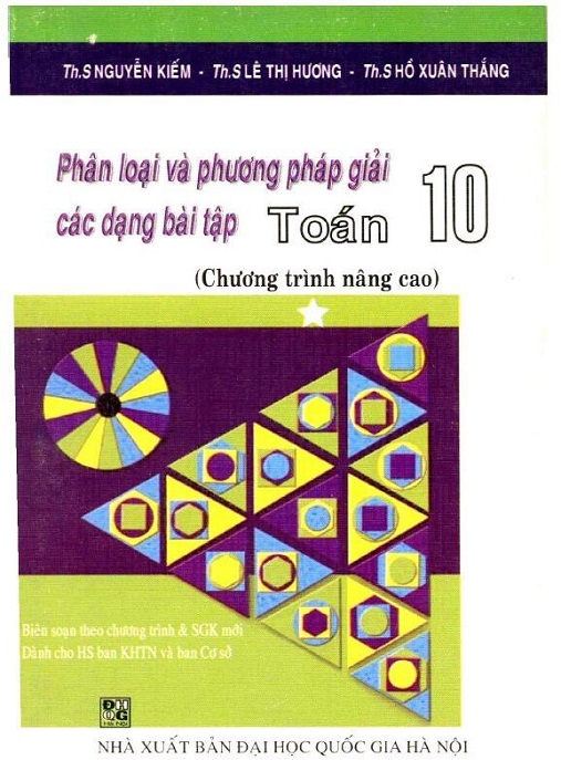 Phân Loại Và Phương Pháp Giải Các Dạng Bài Tập Toán Lớp 10 Chương Trình Nâng Cao Tập 1 – Ebook PDF Siêu Hay