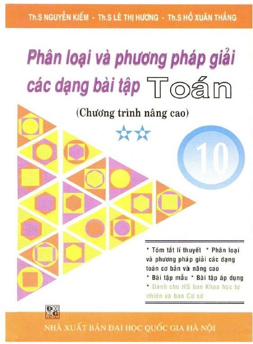 Tải Ngay: Phân Loại Và Phương Pháp Giải Các Dạng Bài Tập Toán Lớp 10 Chương Trình Nâng Cao Tập 2